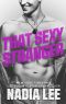 [Sweet Darlings Inc. 02] • That Sexy Stranger